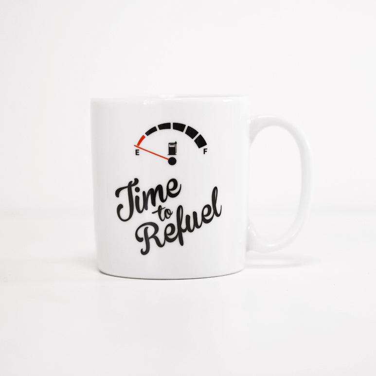 Coffee Mug | Time to Refuel